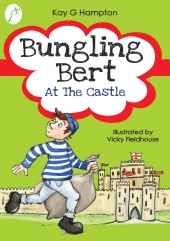 Bungling Bert At The Castle